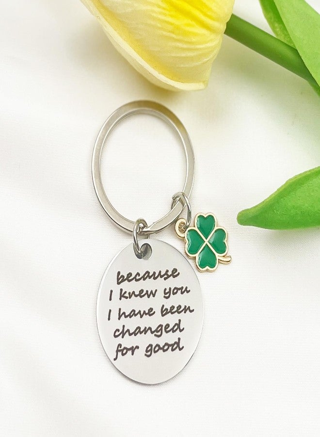 Dorla Cool Christmas Gift to Best Friend Clover Keychain, Because I Knew You I Have Been Changed for Good,Long Distance BFF Gifts for Women - Image 3